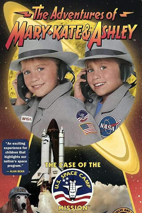 The Adventures of Mary-Kate & Ashley: The Case of the U.S. Space Camp Mission